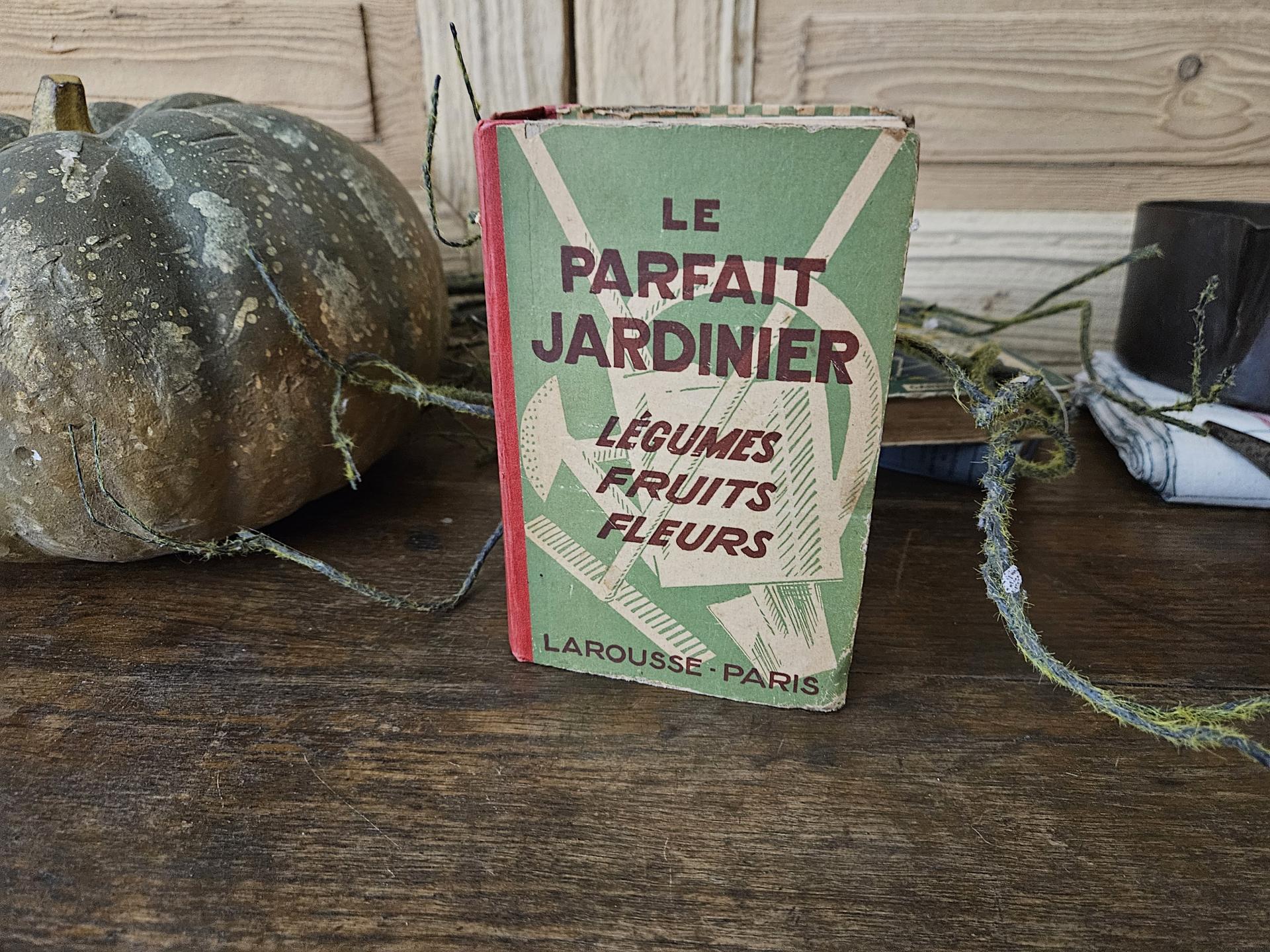 0 livre le parfait jardinier